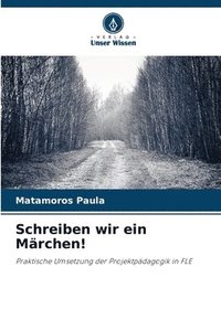 bokomslag Schreiben wir ein Mrchen!