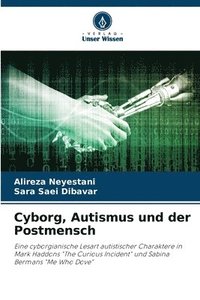 bokomslag Cyborg, Autismus und der Postmensch