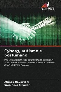 bokomslag Cyborg, autismo e postumano