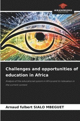 Challenges and opportunities of education in Africa 1