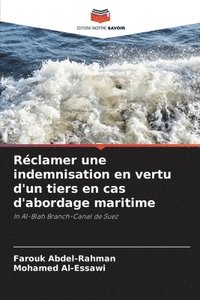 bokomslag Rclamer une indemnisation en vertu d'un tiers en cas d'abordage maritime