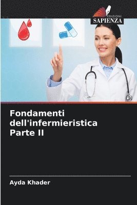 Fondamenti dell'infermieristica Parte II 1