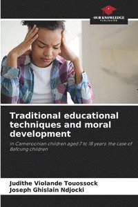 bokomslag Traditional educational techniques and moral development
