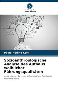 bokomslag Sozioanthroplogische Analyse des Aufbaus weiblicher Fhrungsqualitten