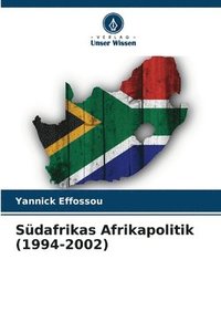 bokomslag Sdafrikas Afrikapolitik (1994-2002)