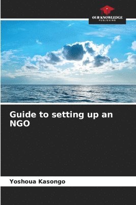 Guide to setting up an NGO 1