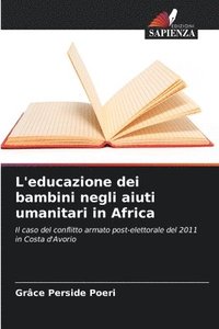 bokomslag L'educazione dei bambini negli aiuti umanitari in Africa