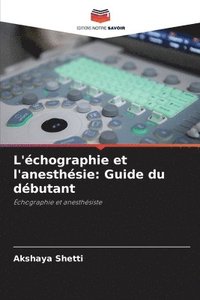 bokomslag L'chographie et l'anesthsie