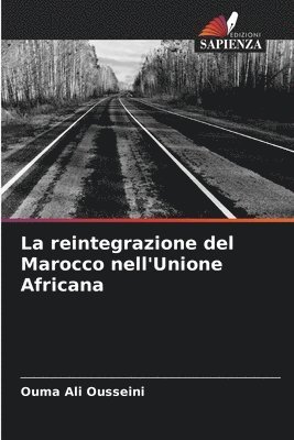 La reintegrazione del Marocco nell'Unione Africana 1