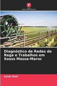 bokomslag Diagnstico de Redes de Rega e Trabalhos em Souss Massa-Maroc