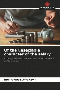 bokomslag Of the unseizable character of the salary