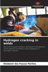 bokomslag Hydrogen cracking in welds