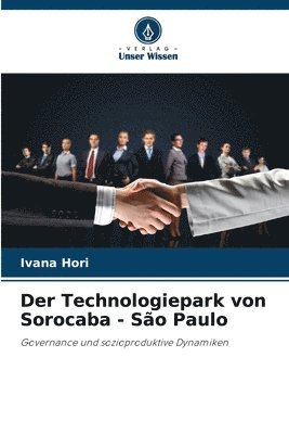 Der Technologiepark von Sorocaba - So Paulo 1