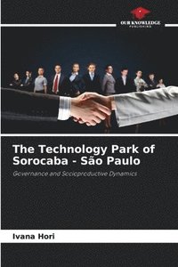bokomslag The Technology Park of Sorocaba - So Paulo