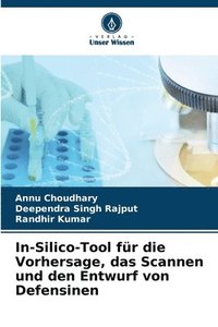bokomslag In-Silico-Tool fr die Vorhersage, das Scannen und den Entwurf von Defensinen