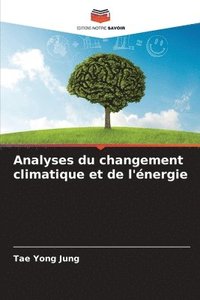 bokomslag Analyses du changement climatique et de l'nergie