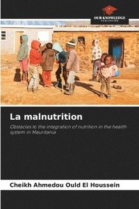 bokomslag La malnutrition