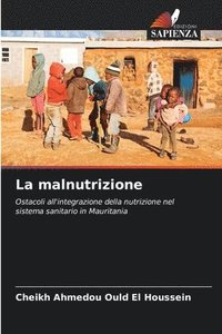 bokomslag La malnutrizione