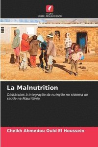 bokomslag La Malnutrition