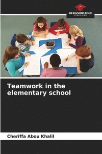 bokomslag Teamwork in the elementary school