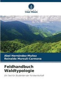bokomslag Feldhandbuch Waldtypologie