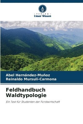 Feldhandbuch Waldtypologie 1