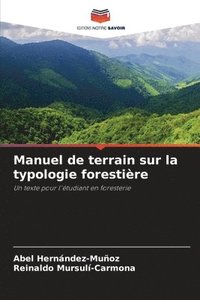 bokomslag Manuel de terrain sur la typologie forestire