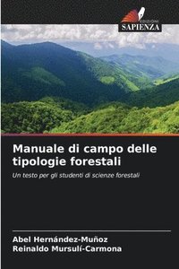 bokomslag Manuale di campo delle tipologie forestali