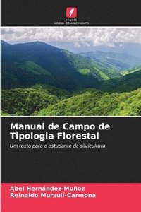 bokomslag Manual de Campo de Tipologia Florestal