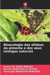 bokomslag Bioecologia dos afdeos da pimenta e dos seus inimigos naturais