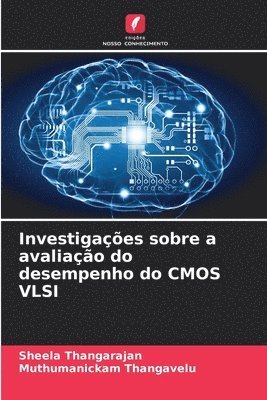 bokomslag Investigaes sobre a avaliao do desempenho do CMOS VLSI