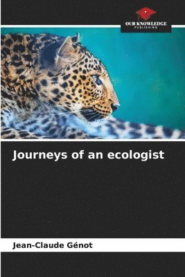 bokomslag Journeys of an ecologist