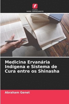 Medicina Ervanria Indgena e Sistema de Cura entre os Shinasha 1