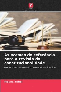 bokomslag As normas de referencia para a revisao da constitucionalidade