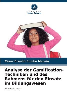 bokomslag Analyse der Gamification-Techniken und des Rahmens fr den Einsatz im Bildungswesen