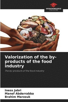 bokomslag Valorization of the by-products of the food industry