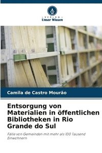bokomslag Entsorgung von Materialien in ffentlichen Bibliotheken in Rio Grande do Sul