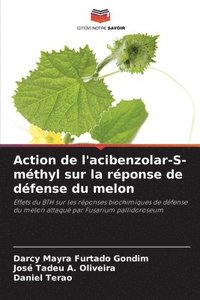bokomslag Action de l'acibenzolar-S-methyl sur la reponse de defense du melon