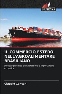 bokomslag Il Commercio Estero Nell'agroalimentare Brasiliano