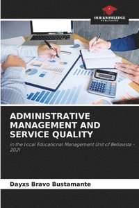 bokomslag Administrative Management and Service Quality