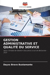 bokomslag Gestion Administrative Et Qualite Du Service