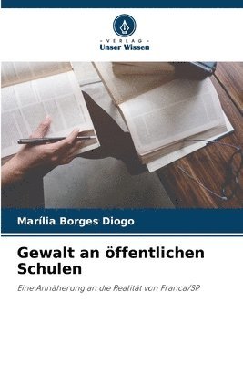 Gewalt an ffentlichen Schulen 1