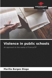 bokomslag Violence in public schools