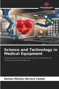 bokomslag Science and Technology in Medical Equipment