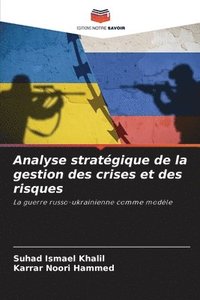 bokomslag Analyse stratgique de la gestion des crises et des risques