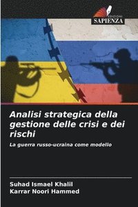 bokomslag Analisi strategica della gestione delle crisi e dei rischi