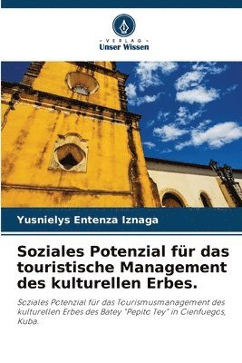 bokomslag Soziales Potenzial fr das touristische Management des kulturellen Erbes.