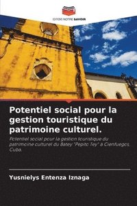 bokomslag Potentiel social pour la gestion touristique du patrimoine culturel.