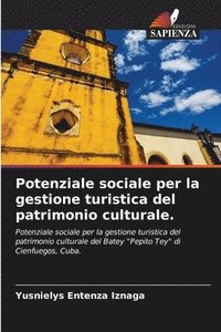bokomslag Potenziale sociale per la gestione turistica del patrimonio culturale.