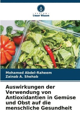 Auswirkungen der Verwendung von Antioxidantien in Gemse und Obst auf die menschliche Gesundheit 1